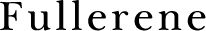 Fullerene